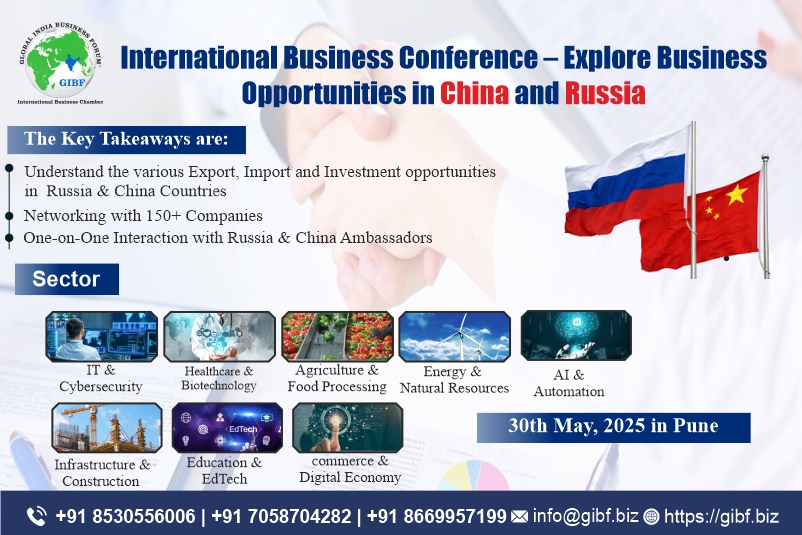 Upcoming Events 2025 - International Business Conference – Explore Business Opportunities in China and Russia