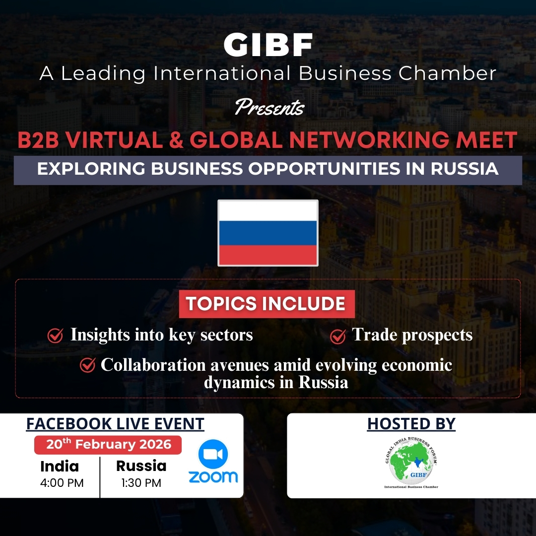 Global Networking Meet – Exploring Business Opportunities in Russia